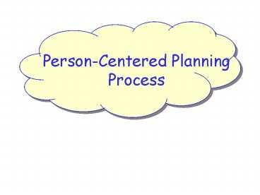 PersonCentered Planning Process