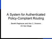 A System for Authenticated Policy-Compliant Routing