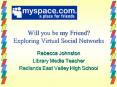 Will you be my Friend Exploring Virtual Social Networks PowerPoint PPT Presentation