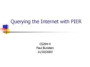 Querying the Internet with PIER