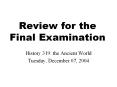 Review for the Final Examination PowerPoint PPT Presentation
