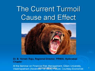 The Current Turmoil Cause and Effect