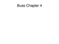 Buss Chapter 4 PowerPoint PPT Presentation
