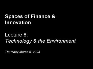 Spaces of Finance