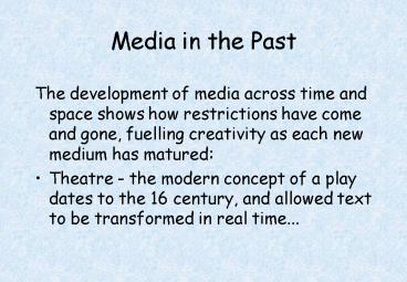 Media in the Past