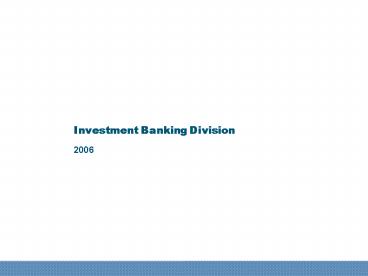 Investment Banking Division