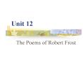 The Poems of Robert Frost PowerPoint PPT Presentation