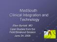 MedSouth Clinical Integration and Technology PowerPoint PPT Presentation