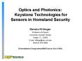 Optics and Photonics: Keystone Technologies for Sensors in Homeland Security PowerPoint PPT Presentation