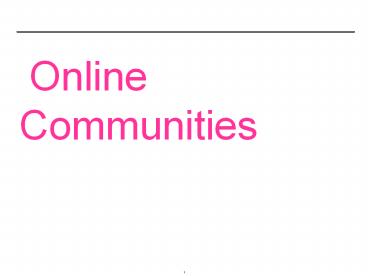 Online Communities