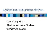 Rendering hair with graphics hardware
