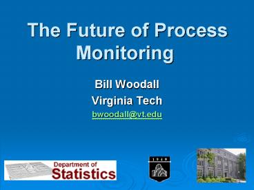 The Future of Process Monitoring
