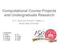 Computational Course Projects and Undergraduate Research PowerPoint PPT Presentation