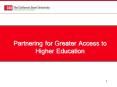 Partnering for Greater Access to Higher Education PowerPoint PPT Presentation