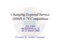 Changing Disposal Service PowerPoint PPT Presentation