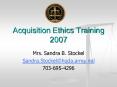Acquisition Ethics Training 2007 PowerPoint PPT Presentation