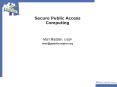 Secure Public Access Computing PowerPoint PPT Presentation