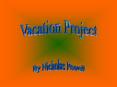 Vacation Project PowerPoint PPT Presentation