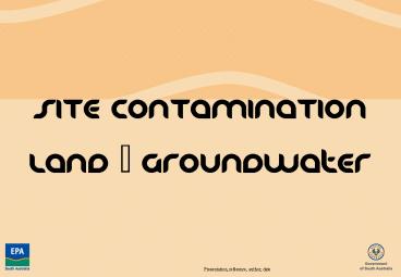 SITE CONTAMINATION Land
