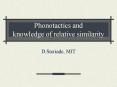 Phonotactics and knowledge of relative similarity PowerPoint PPT Presentation