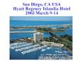 San Diego, CA USA Hyatt Regency Islandia Hotel PowerPoint PPT Presentation