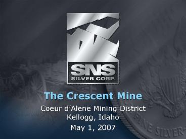 The Crescent Mine
