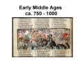 Early Middle Ages ca. 750 1000 PowerPoint PPT Presentation