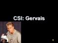 CSI: Gervais PowerPoint PPT Presentation