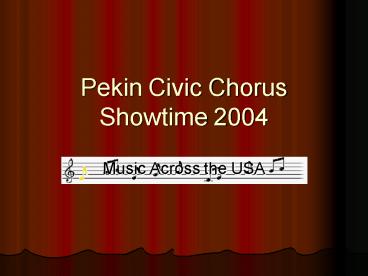 Pekin Civic Chorus Showtime 2004