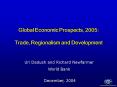 Global Economic Prospects, 2005: Trade, Regionalism and Development PowerPoint PPT Presentation