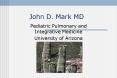 John D. Mark MD PowerPoint PPT Presentation