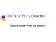 One Bible Many Churches PowerPoint PPT Presentation