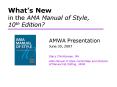 Whats New in the AMA Manual of Style, 10th Edition PowerPoint PPT Presentation