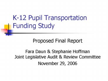 K12 Pupil Transportation Funding Study
