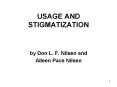 USAGE AND STIGMATIZATION PowerPoint PPT Presentation