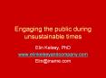 Engaging the public during unsustainable times PowerPoint PPT Presentation