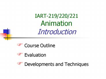 IART219220221 Animation Introduction
