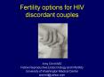 Fertility options for HIV discordant couples PowerPoint PPT Presentation