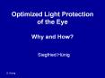 Optimized Light Protection of the Eye Why and How? PowerPoint PPT Presentation