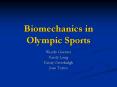 Biomechanics in Olympic Sports PowerPoint PPT Presentation