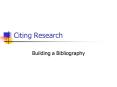 Citing Research PowerPoint PPT Presentation