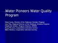 Water Pioneers Water Quality Program PowerPoint PPT Presentation