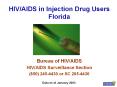 HIV/AIDS in Injection Drug Users Florida PowerPoint PPT Presentation