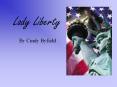 Lady Liberty PowerPoint PPT Presentation