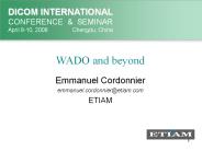 WADO and beyond