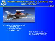 TRANSFORMATION FOCUSED ON JOINTNESS AND INTEROPERABILITY
