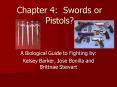 Chapter 4: Swords or Pistols PowerPoint PPT Presentation