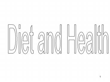 Diet and Health