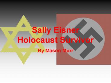 Sally Eisner Holocaust Survivor