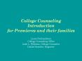 College Counseling Introduction for Premieres and their families PowerPoint PPT Presentation